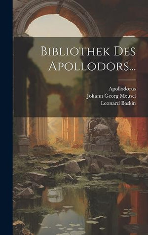 Bibliothek Des Apollodors...
