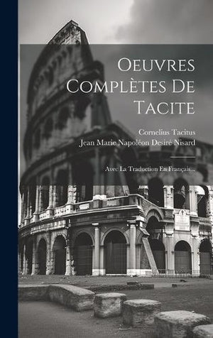 Oeuvres Complètes De Tacite