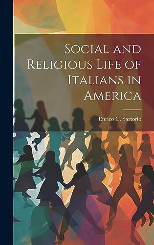 Social and Religious Life of Italians in America cover