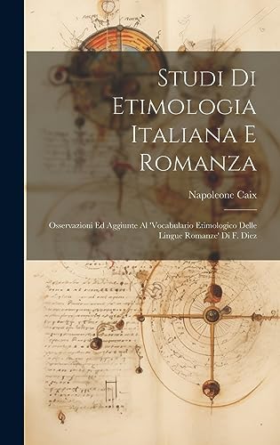 Studi Di Etimologia Italiana E Romanza
