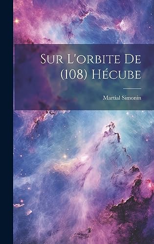 Sur L'orbite De (108) Hecube