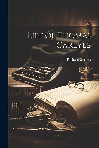 Life of Thomas Carlyle cover