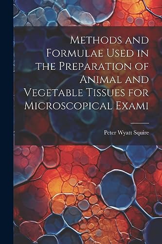 Methods and Formulae Used in the Preparation of Animal and Vegetable T cover