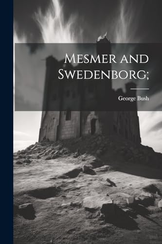 Mesmer and Swedenborg; cover