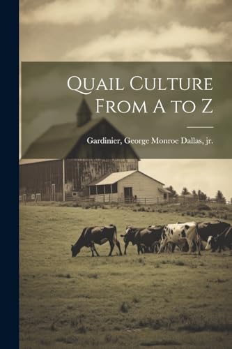 Quail Culture From A to Z cover