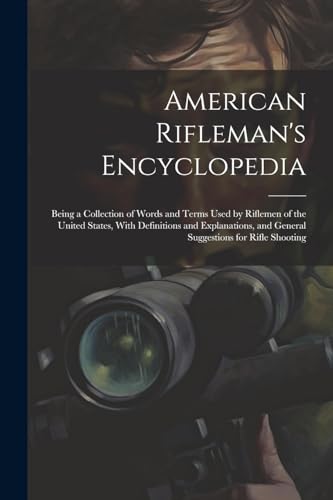 American Rifleman's Encyclopedia