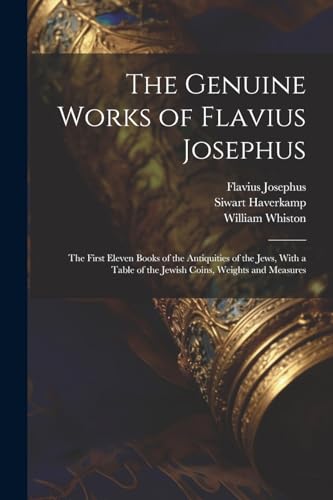 The Genuine Works of Flavius Josephus