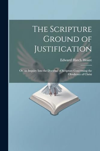 The Scripture Ground of Justification