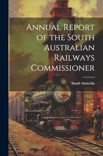 Annual Report of the South Australian Railways Commissioner cover