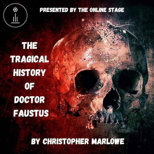 The Tragical History of Doctor Faustus