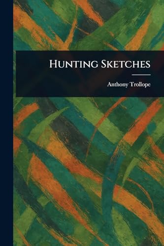 Hunting Sketches