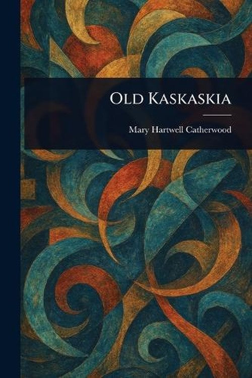Old Kaskaskia