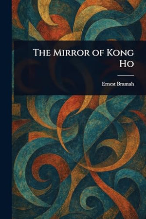 The Mirror of Kong Ho