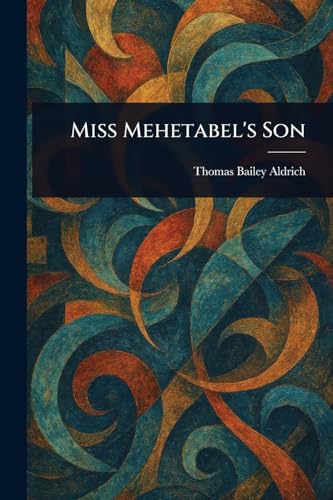 Miss Mehetabel's Son