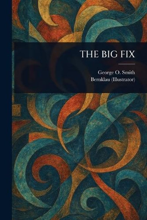 The Big Fix