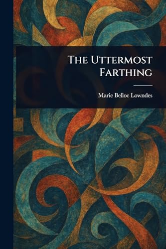 The Uttermost Farthing