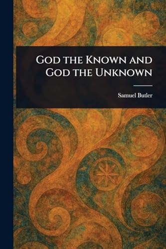 God the Known and God the Unknown