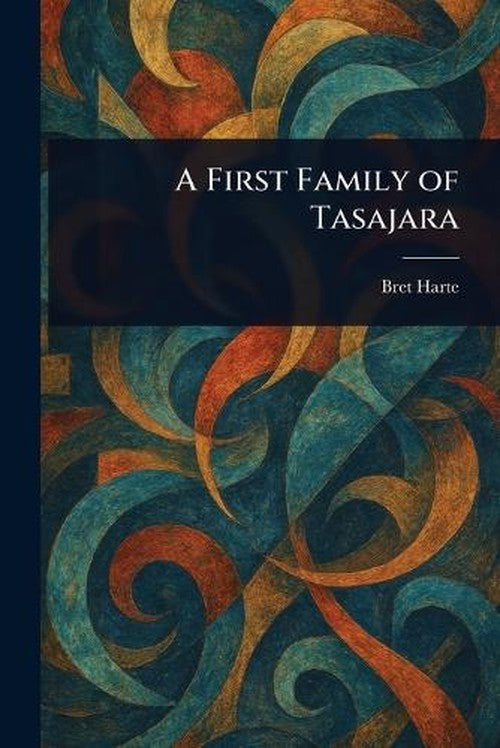 A First Family of Tasajara