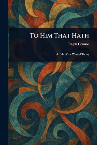 To Him That Hath