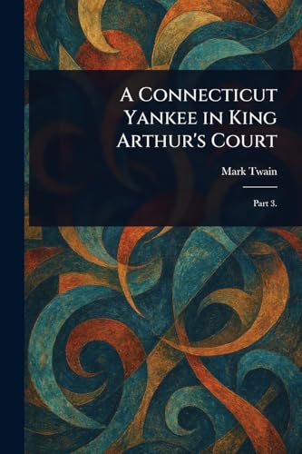 A Connecticut Yankee in King Arthur's Court cover