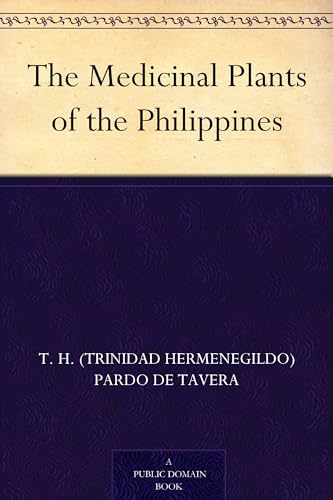 The Medicinal Plants of the Philippines