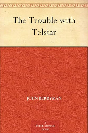 The Trouble With Telstar