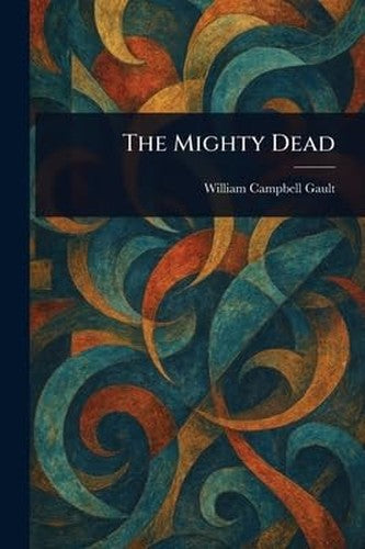 The Mighty Dead