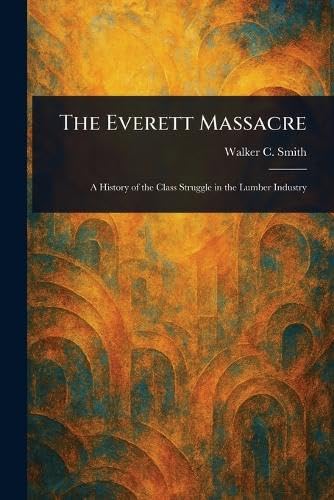 The Everett Massacre