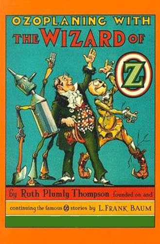 Ozoplaning With the Wizard of Oz