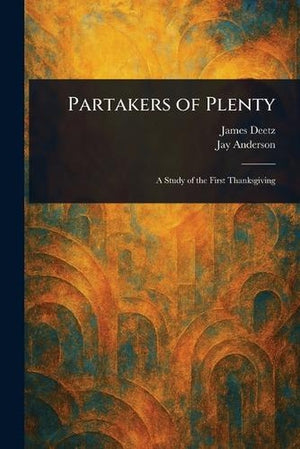 Partakers of Plenty