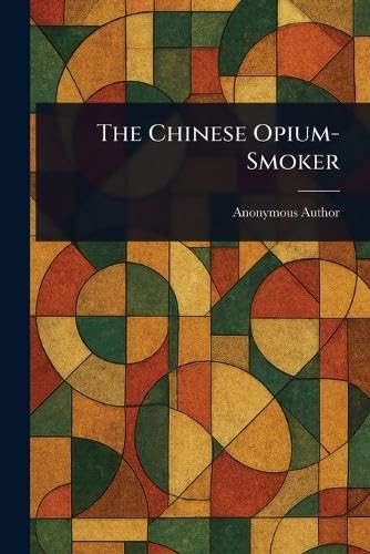 The Chinese Opium-Smoker