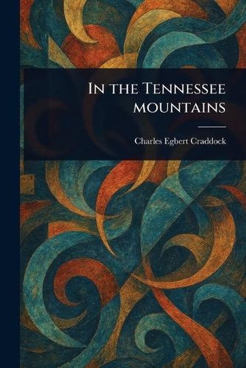 In the Tennessee Mountains