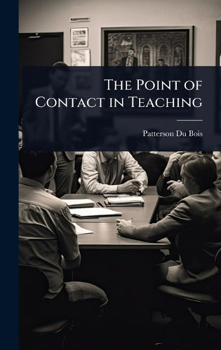The Point of Contact in Teaching