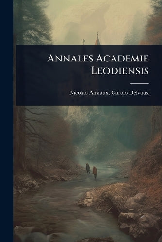 Annales Academie Leodiensis