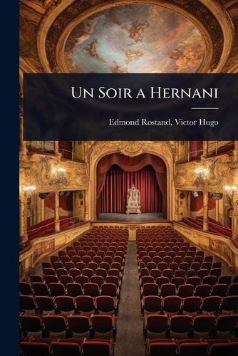 Un Soir a Hernani