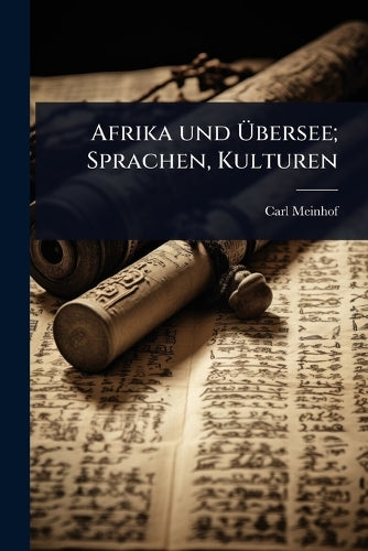 Afrika und Ãbersee; Sprachen, Kulturen