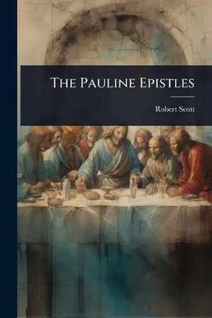 The Pauline Epistles