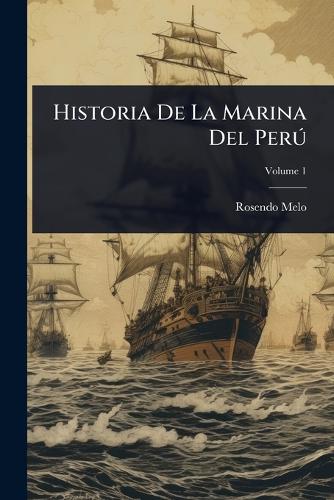 Historia De La Marina Del Perð