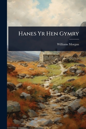 Hanes Yr Hen Gymry