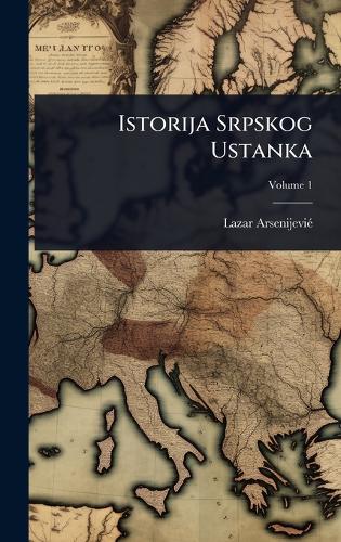 Istorija Srpskog Ustanka