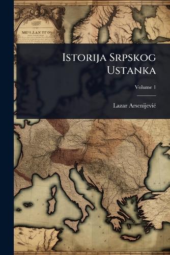 Istorija Srpskog Ustanka