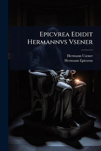Epicvrea Edidit Hermannvs Vsener