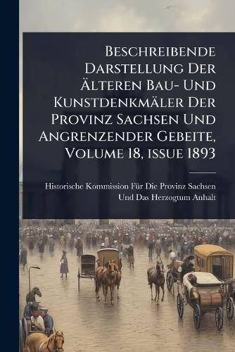 Beschreibende Darstellung Der Ãlteren Bau- Und Kunstdenkmäler De