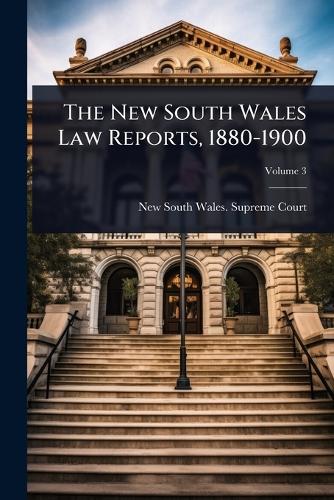 The New South Wales Law Reports, 1880-1900 cover