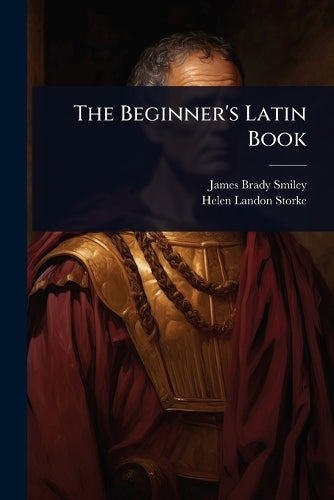 The Beginner's Latin Book