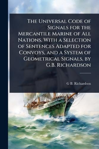 The Universal Code of Signals for the Mercantile Marine of All Nations cover