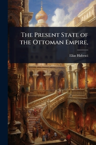 The Present State of the Ottoman Empire, cover