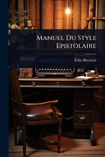 Manuel Du Style Epistolaire cover