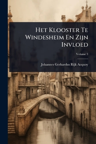 Het Klooster Te Windesheim En Zijn Invloed cover