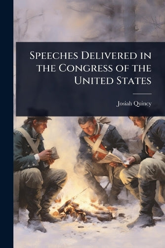 Speeches Delivered in the Congress of the United States cover